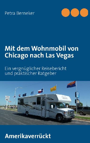 Mit dem Wohnmobil von Chicago nach Las Vegas