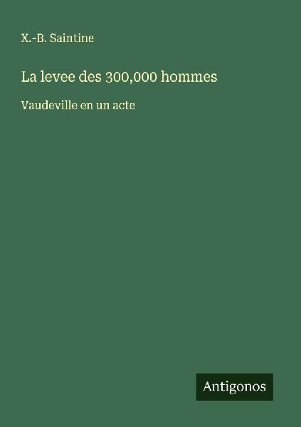La levee des 300,000 hommes