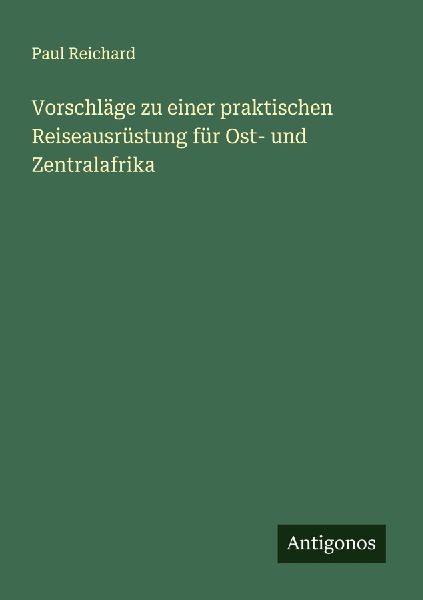 Vorschläge zu einer praktischen Reiseausrüstung für Ost- un...