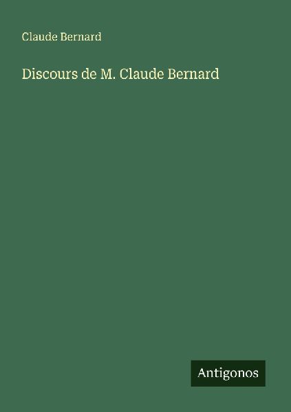 Discours de M. Claude Bernard