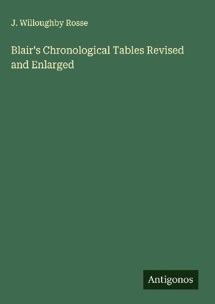 Blair's Chronological Tables Revised and Enlarged