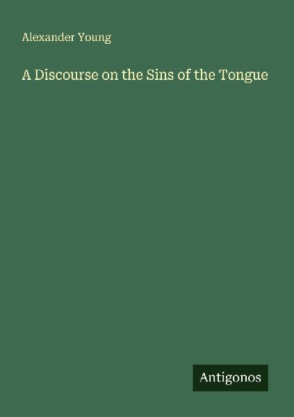 A Discourse on the Sins of the Tongue