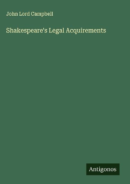 Shakespeare's Legal Acquirements