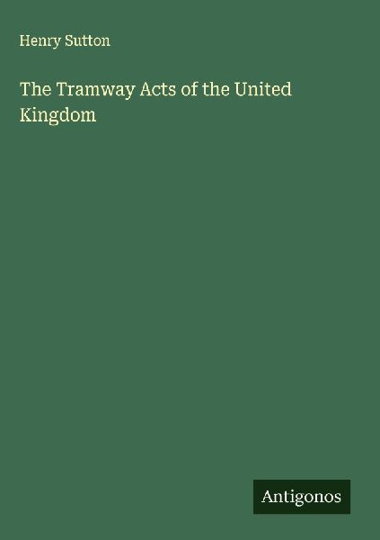 The Tramway Acts of the United Kingdom