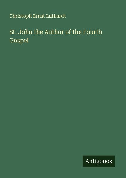 St. John the Author of the Fourth Gospel