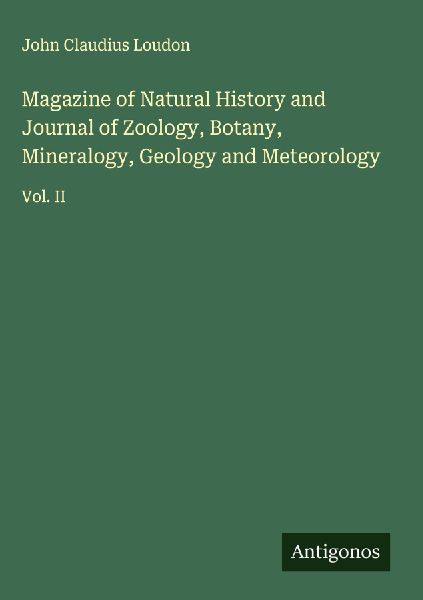 Magazine of Natural History and Journal of Zoology, Botany, Mi...