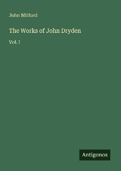 The Works of John Dryden