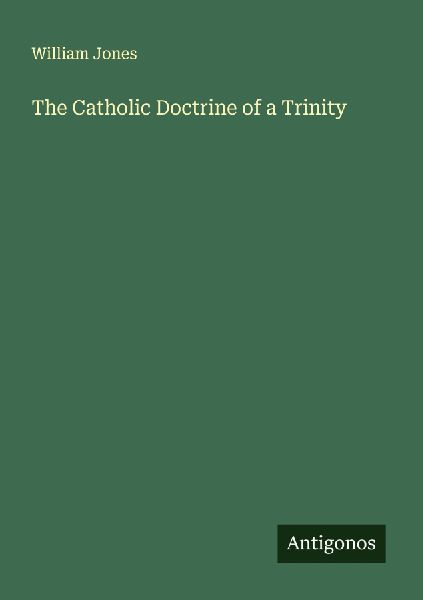 The Catholic Doctrine of a Trinity