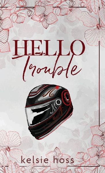 Hello Trouble