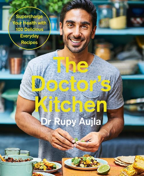 The Doctor's Kitchen: Supercharge your health with 100 de...