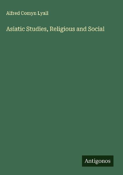 Asiatic Studies, Religious and Social