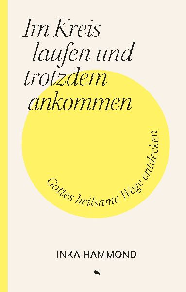 Im Kreis laufen und trotzdem ankommen