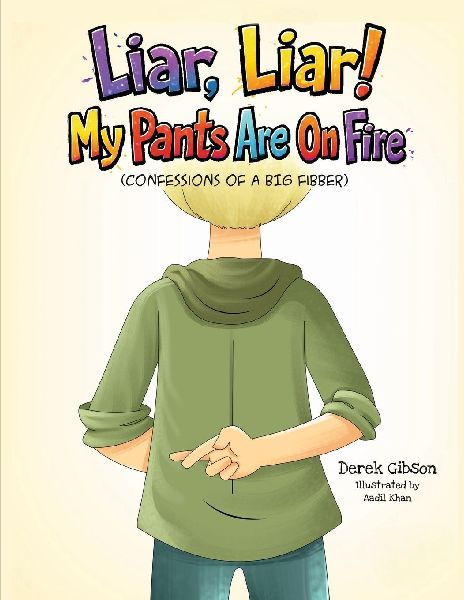 Liar Liar, My Pants Are On Fire!
