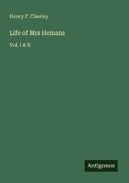 Life of Mrs Hemans