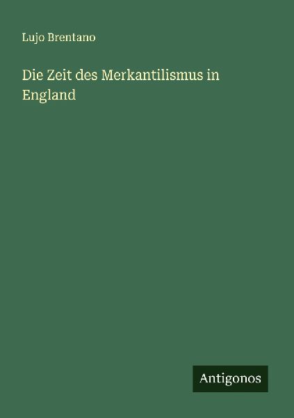 Die Zeit des Merkantilismus in England