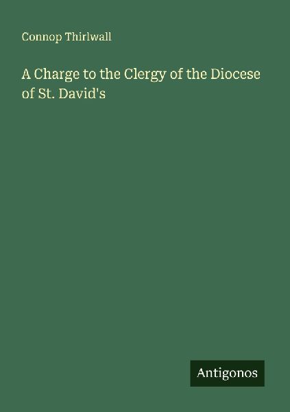 A Charge to the Clergy of the Diocese of St. David's