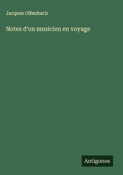 Notes d'un musicien en voyage