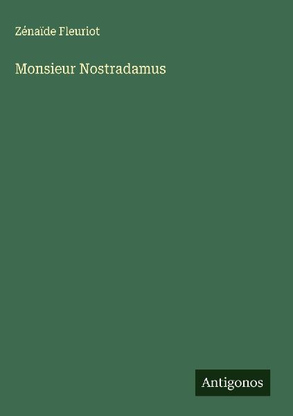 Monsieur Nostradamus
