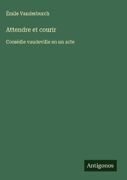Attendre et courir