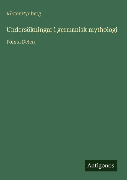 Undersökningar i germanisk mythologi