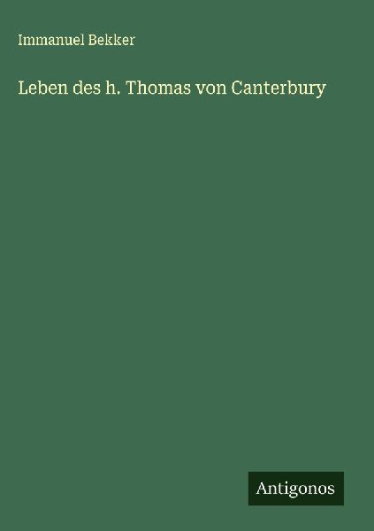 Leben des h. Thomas von Canterbury