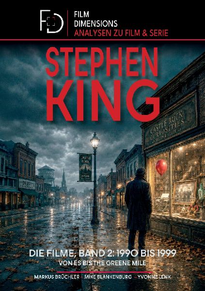 Stephen King - Die Filme, Band 2: 1990 bis 1999 (Ein Film Dime...