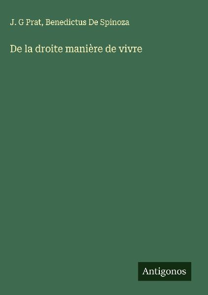 De la droite manière de vivre