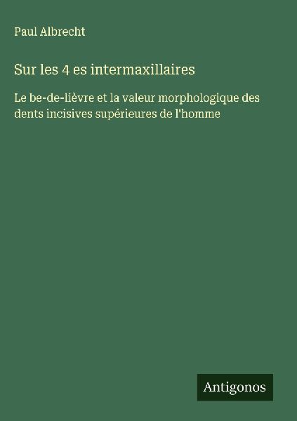 Sur les 4 es intermaxillaires