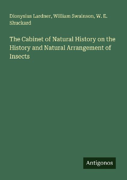 The Cabinet of Natural History on the History and Natural Arra...