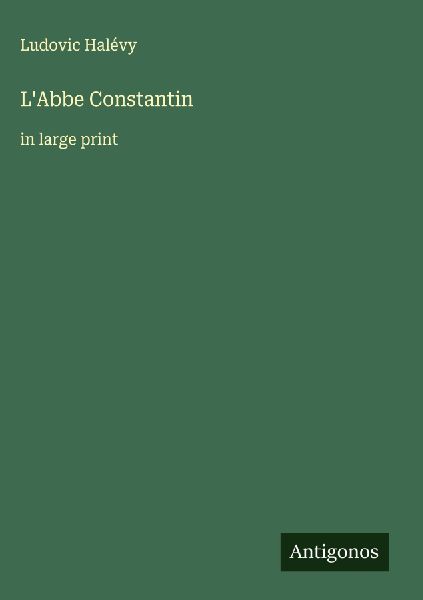 L'Abbe Constantin