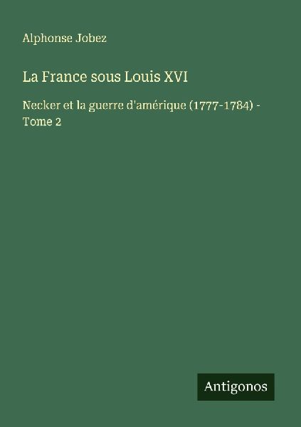 La France sous Louis XVI