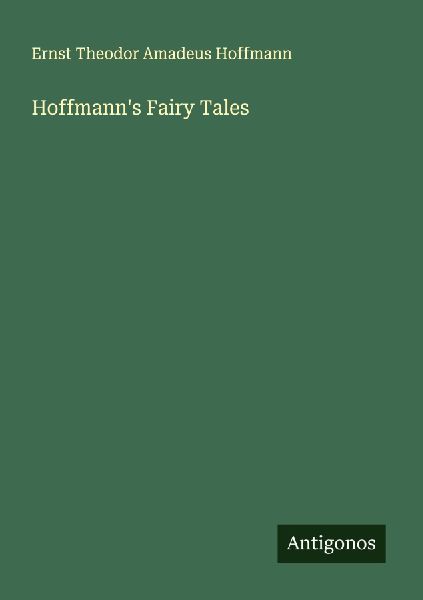 Hoffmann's Fairy Tales
