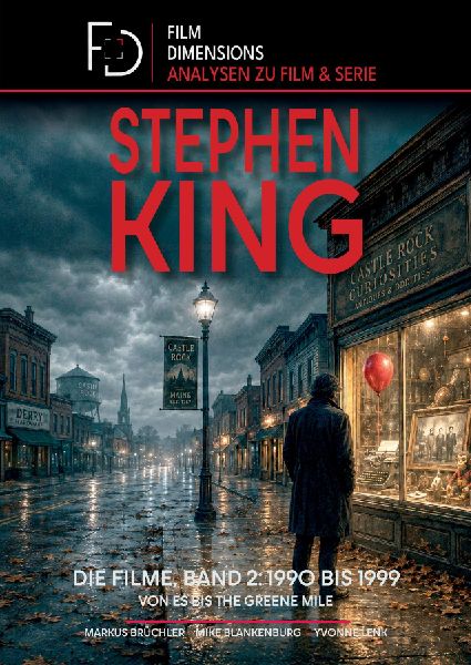 Stephen King - Die Filme, Band 2: 1990 bis 1999 (Ein Film Dime...