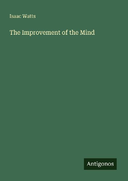 The Improvement of the Mind