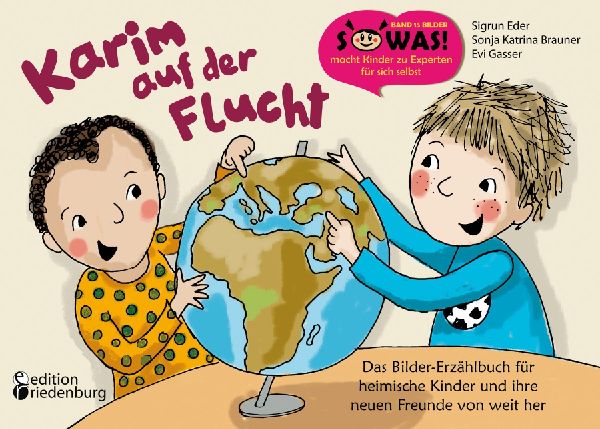 Karim auf der Flucht - Das Bilder-Erzählbuch für heimische K...