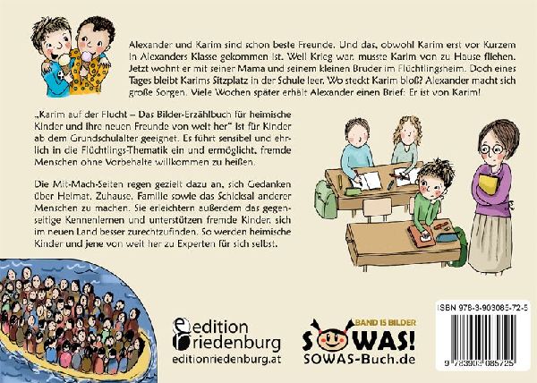 Karim auf der Flucht - Das Bilder-Erzählbuch für heimische Kinder und ihre neuen Freunde von weit her