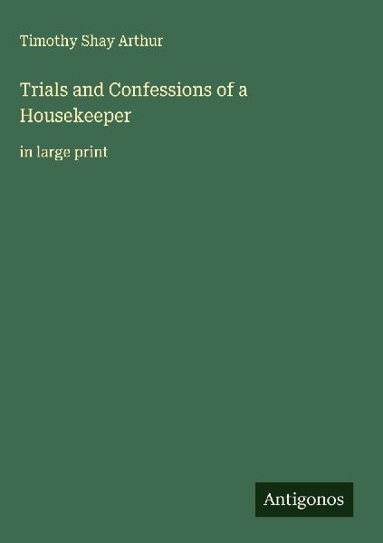 Trials and Confessions of a Housekeeper