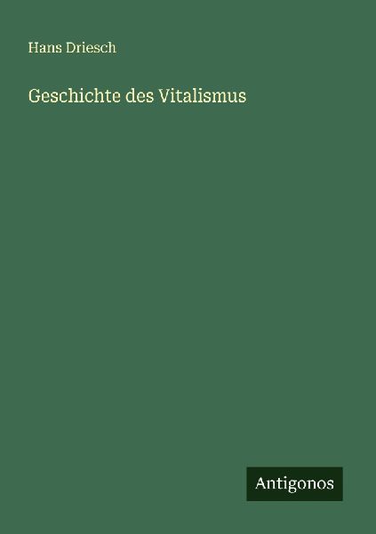 Geschichte des Vitalismus