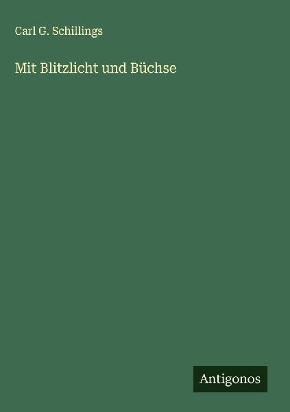 Mit Blitzlicht und Büchse