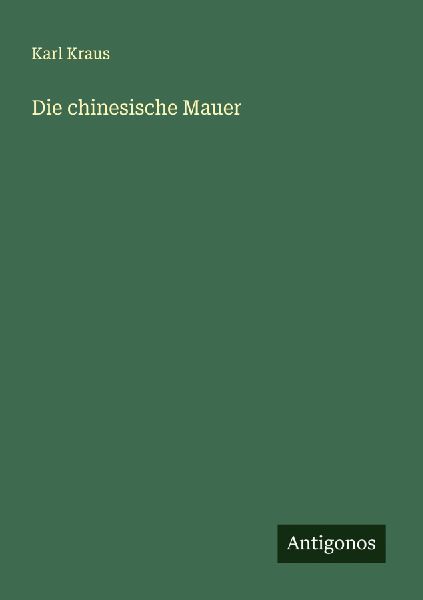 Die chinesische Mauer