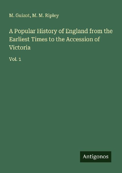 A Popular History of England from the Earliest Times to the Ac...