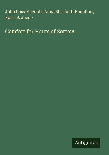 Comfort for Hours of Sorrow