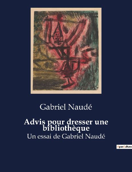Advis pour dresser une bibliothèque