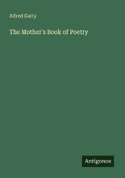 The Mother's Book of Poetry