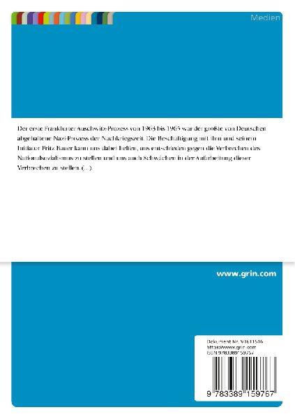 Wie kann eine geschichtsjournalistische Aufarbeitung des ersten Frankfurter Auschwitz-Prozesses aussehen?