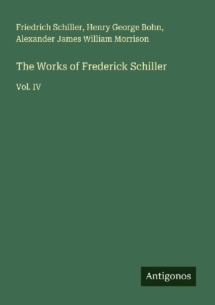 The Works of Frederick Schiller