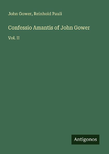 Confessio Amantis of John Gower