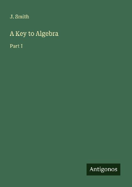 A Key to Algebra
