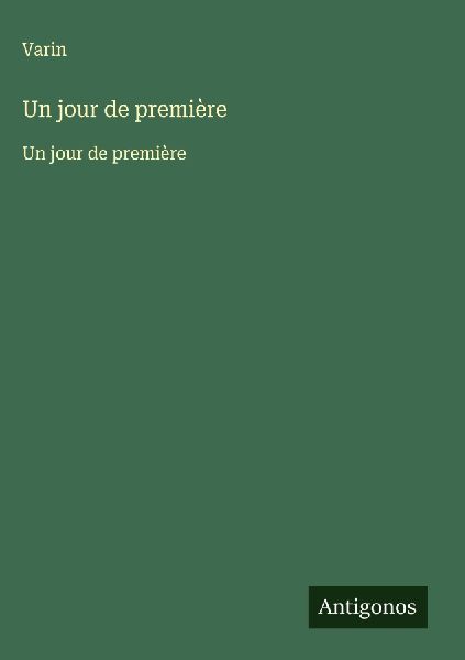 Un jour de première