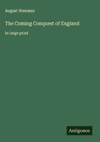 The Coming Conquest of England